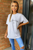 Grey Die For D T-Shirt