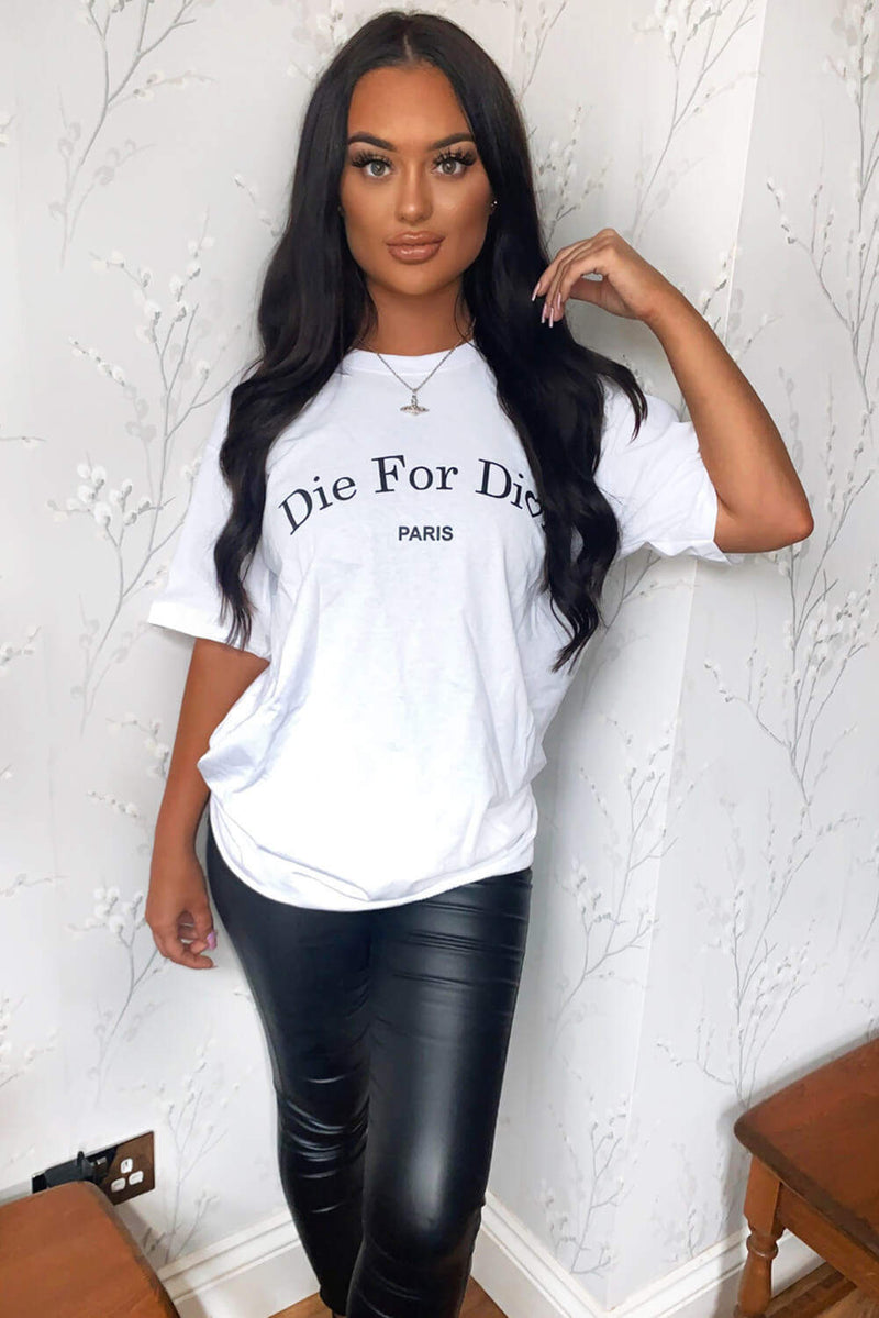 White Die For D T-Shirt